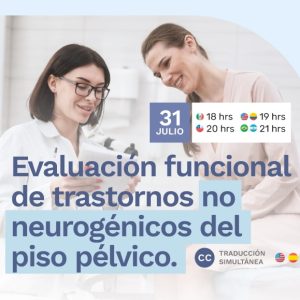 Evaluación Funcional de Trastornos no Neurogénicos