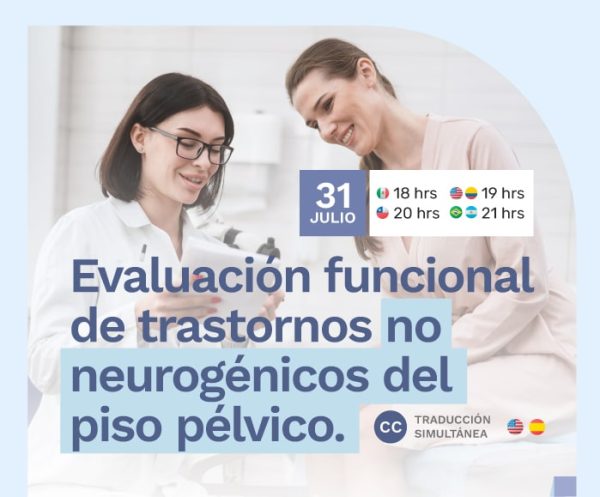 Evaluación Funcional de Trastornos no Neurogénicos