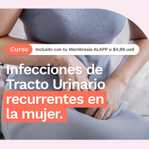 Infecciones de Tracto Urinario recurrentes en la mujer.