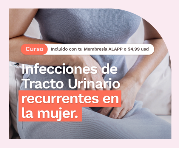 Infecciones de Tracto Urinario recurrentes en la mujer.